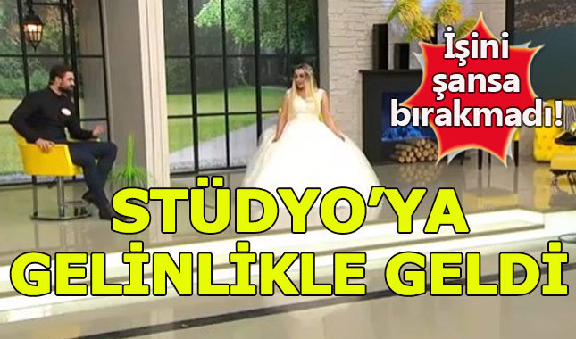 Stüdyo'ya gelinlikle geldi, işini şansa bırakmadı!