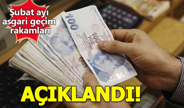 Şubat ayı asgari geçim rakamları açıklandı