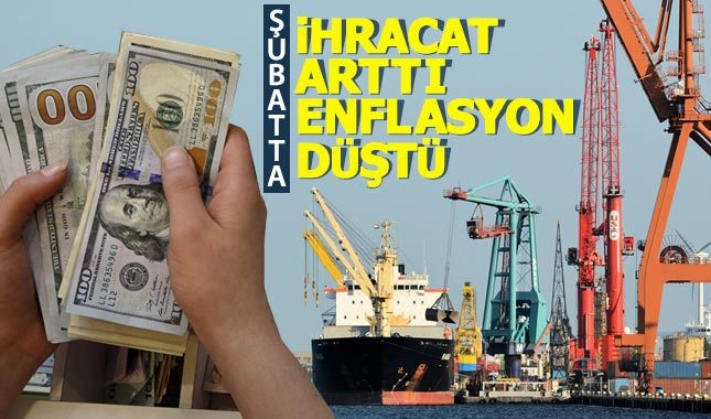 Şubat ayında ihracat arttı, enflasyon düştü