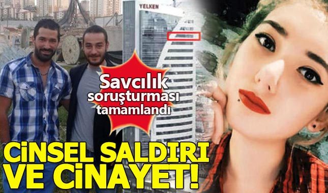 Şule Çet davasında soruşturma tamamlandı: Cinsel saldırı ve cinayet!