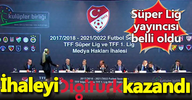 Süper Lig yayın ihalesi Digitürk'ün oldu