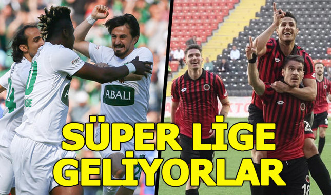 Süper Lig'e yükselen takımlar