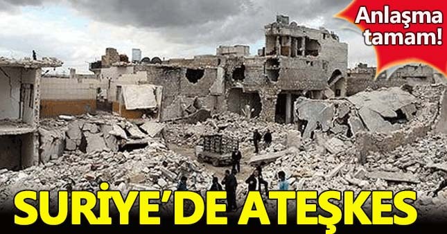 Suriye'de ateşkes resmen başladı