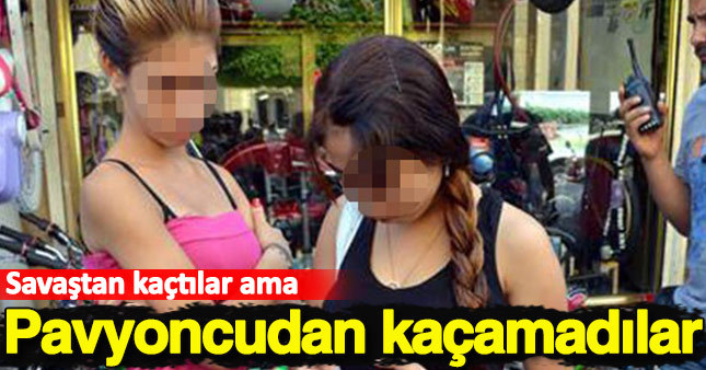 Suriyeli 2 kız savaştan kaçtı ama pavyoncudan kaçamadı