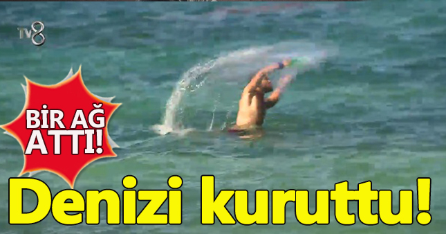 Survivor Adem Kılıçcı denizi kuruttu!