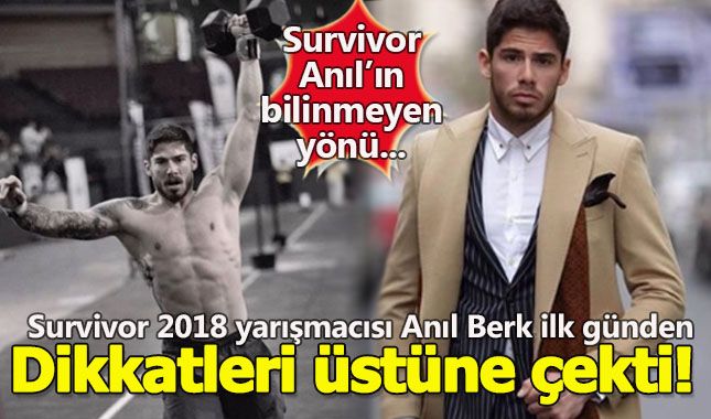 Survivor Anıl Berk Baki'nin bilinmeyen yönleri! Anıl Berk Baki kimdir?