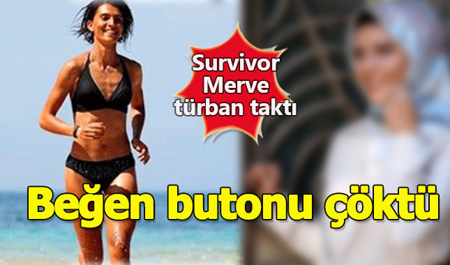 Survivor Merve tesettüre girdi sosyal medya yıkıldı - Merve Aydın kimdir?