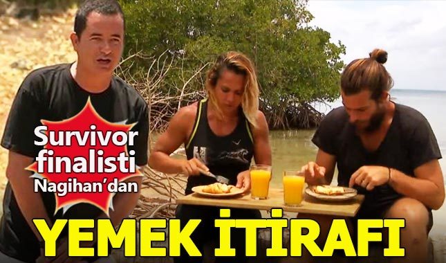 Nagihan Karadere'den "Survivor'da yemek" itirafı