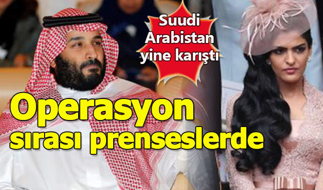 Suudi Arabistan'da operasyon sırası prenseslere geldi