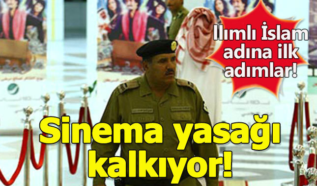 Suudi Arabistan'da sinemalara özgürlük geliyor