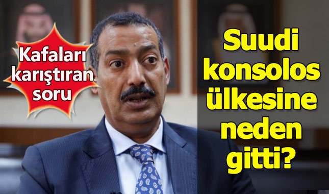 Suudi Başkonsolos Uteybi kimdir, ülkesine neden gitti?