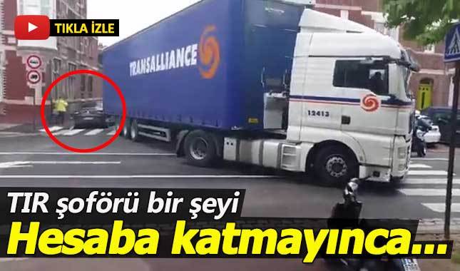 TIR şoföründen büyük hata!