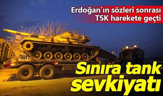 TSK, Suriye sınırına tank sevk ediyor