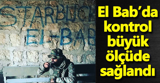 TSK açıkladı: El Bab'da kontrol büyük ölçüde sağladı