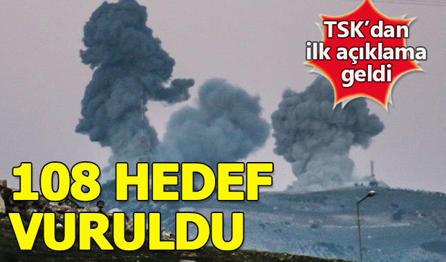 TSK'dan Afrin açıklaması: "108 hedef vuruldu"