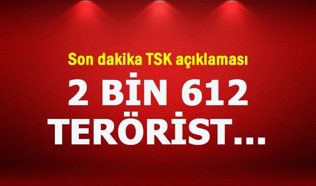 TSK'dan açıklama: Afrin'de etkisiz hale getirilen terörist sayısı 2612 oldu.