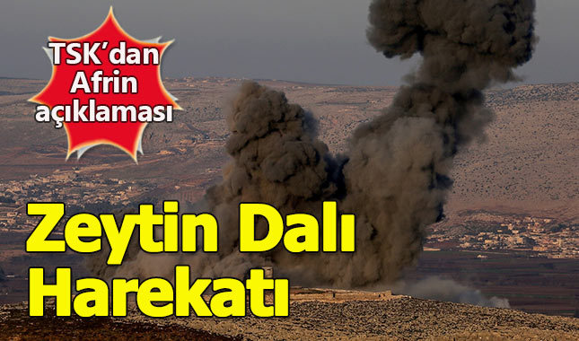 TSK'dan son dakika Afrin açıklaması