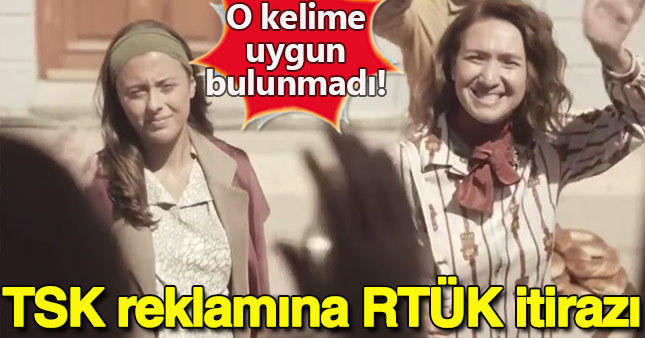 TSK'nın kamu spotu reklamına RTÜK engeli
