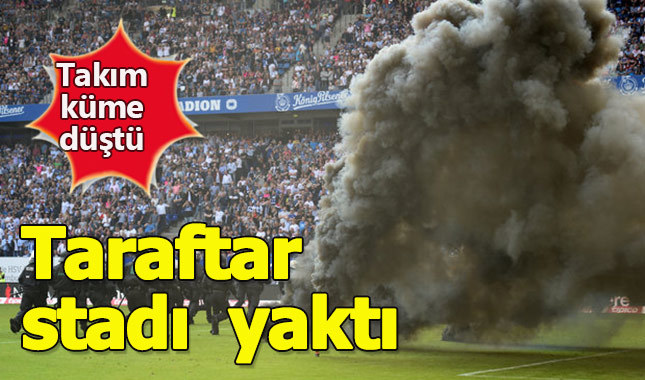 Takım küme düşünce taraftar stadı ateşe verdi