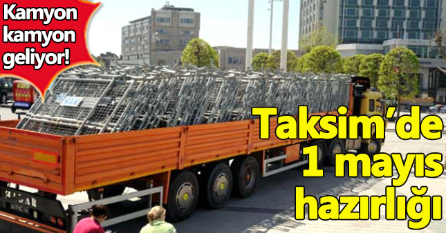 Taksim'de 1 mayıs için önlemler alınmaya başladı