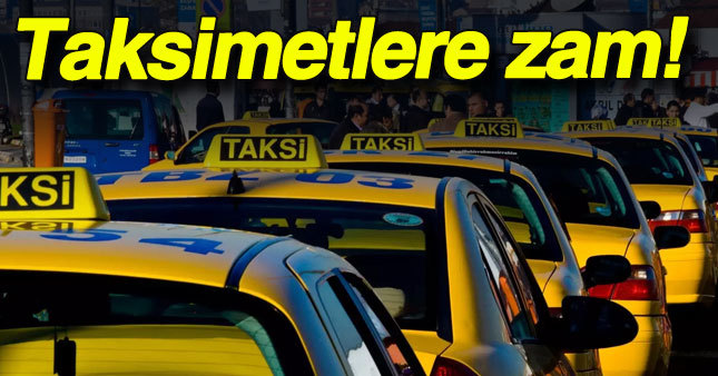 Taksimetlere zam