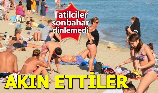 Tatilciler ekim ayına denize akın etti