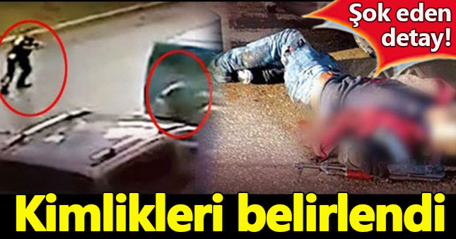 Teröristlerin kimlikleri belirlendi