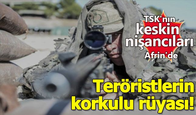 Teröristlerin korkulu rüyası Keskin Nişancılar Afrin'de