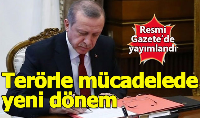Terörle mücadelede yeni dönem resmen başlıyor