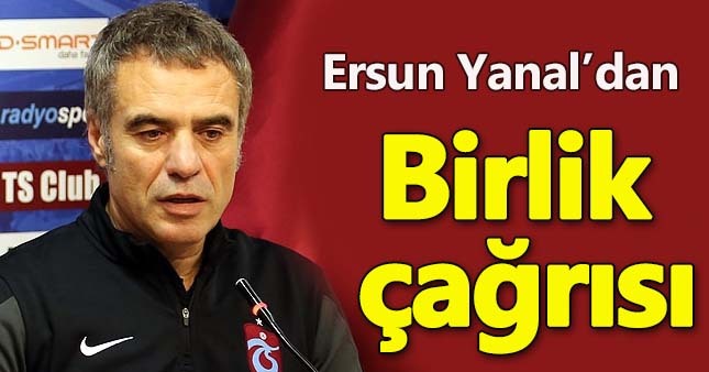 Trabzonspor'da birlik çağrısı
