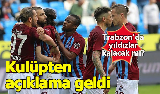 Trabzonspor'un yıldızları takımda kalacak mı?
