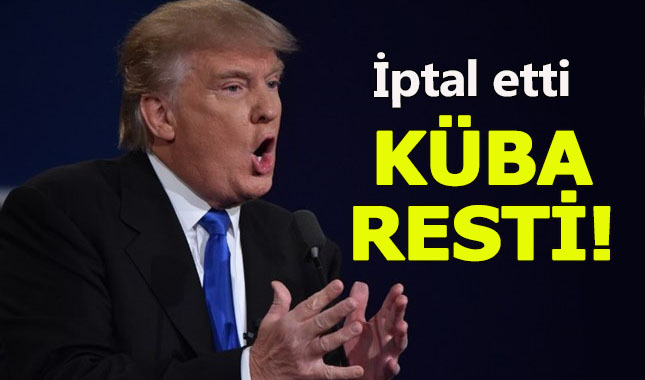 Trump, Küba'yla normalleşme sürecini iptal etti