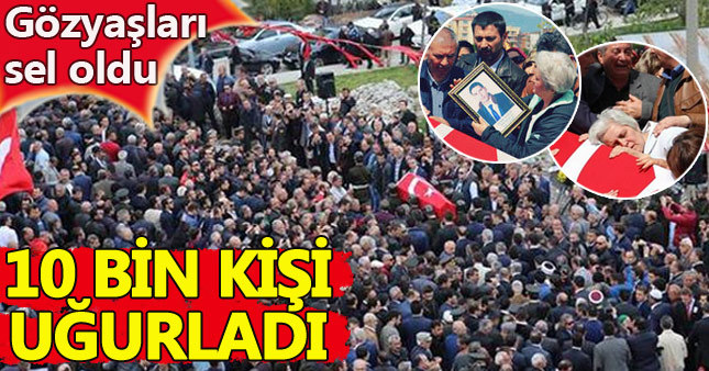 Tunceli'deki helikopter şehidi hakim gözyaşlarıyla uğurlandı