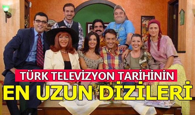 Türk televizyonlarının en uzun süren ilk 10 dizisi