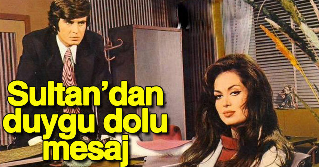 Türkan Şoray'dan duygu dolu mesaj