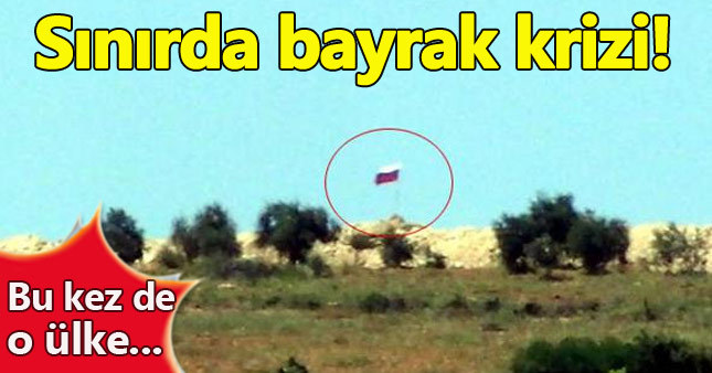 Türkiye-Suriye sınırına Rus barağı asıldı