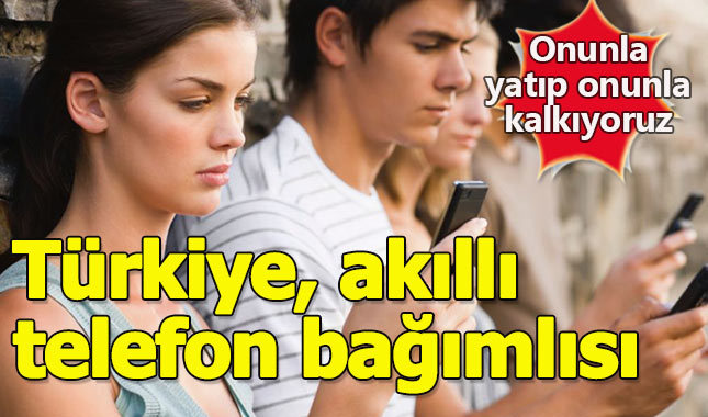 Türkiye, akıllı telefon kullanımında Avrupa'yı geride bıraktı