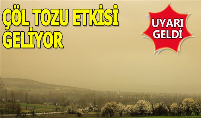 'Türkiye, hafta sonuna kadar çöl tozu etkisinde kalacak'