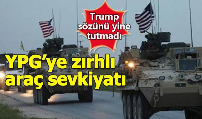 Türkiye'ye söz veren Trump, YPG'ye silah göndermeye devam ediyor