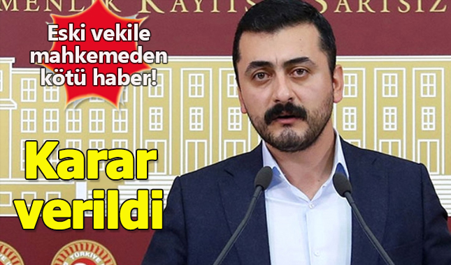 Tutuklu eski vekil Eren Erdem için karar verildi