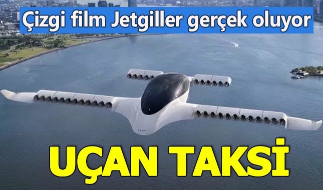 "Uçan taksi" geliyor