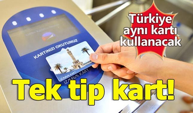Ulaşım kartları tüm Türkiye'de aynı olacak