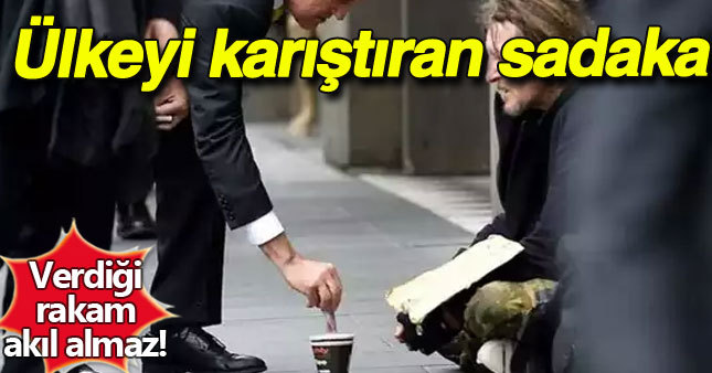 Ülkeyi karıştıran sadaka