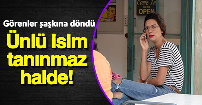 Ünlü isim tanınmaz halde