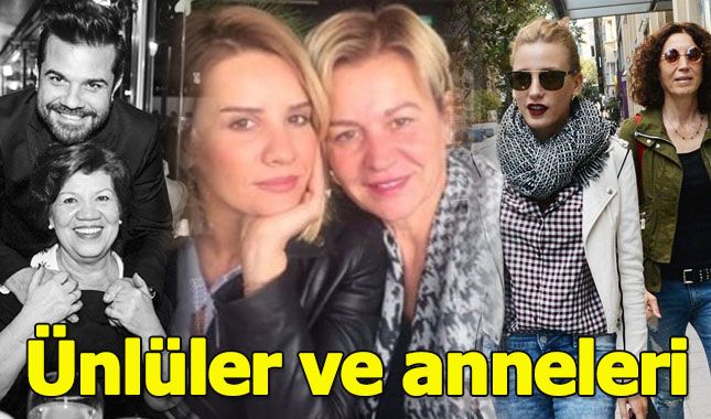 Ünlü isimler ve Anneleri