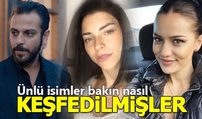 Ünlü isimlerin şaşırtıcı keşfedilme hikayeleri