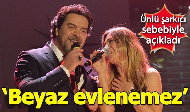 Ünlü şarkıcı, Beyazıt Öztürk'ün evlenmeme sebebini açıkladı