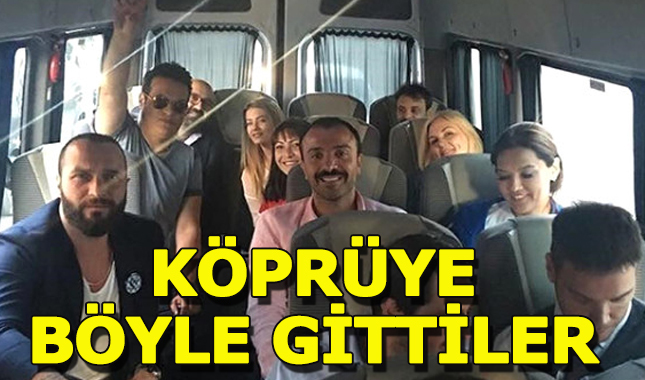 Ünlüler 15 Temmuz Şehitler Köprüsüne böyle gitti