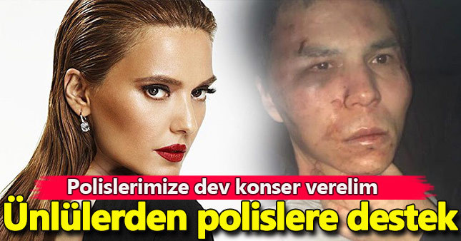 Ünlülerden polislere destek!