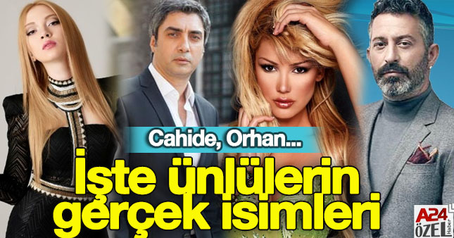 Ünlülerin gerçek isimleri